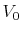 \displaystyle V_0