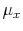  \mu_x