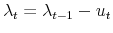 \displaystyle \lambda_{t}=\lambda_{t-1}-u_{t}% 