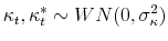  \kappa_{t},\kappa_{t}^{\ast}\sim WN(0,\sigma_{\kappa}^{2})