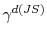  \gamma^{d(JS)}