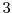  3