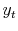  y_{t}