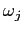 $ \omega_{j}$