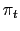 $ \pi_{t} $