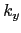 $ k_{y}$
