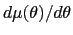 $ d\mu(\theta)/d\theta$