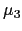 $ \mu_{3}$