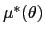 $ \mu^{\ast}(\theta)$