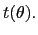 $ t(\theta).$