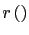 $ r\left( {}\right) $