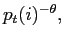$ p_{t}(i)^{-\theta},$