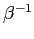 $ \beta^{-1}$