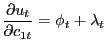 $\displaystyle \frac{\partial u_{t}}{\partial c_{1t}}=\phi_{t}+\lambda_{t}$