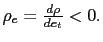 $ \rho_{e}=\frac{d\rho}{de_{t}}<0.$