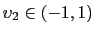 $ \upsilon_{2}\in(-1,1)$