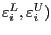 $ \varepsilon _{i}^{L},\varepsilon_{i}^{U})$