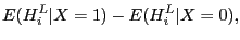 $\displaystyle E(H_{i}^{L}\vert X=1)-E(H_{i}^{L}\vert X=0),$