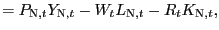 $\displaystyle =P_{\text{\textsc{N}},t}Y_{\text{\textsc{N}} ,t}-W_{t}L_{ \text{\textsc{N}},t}-R_{t}K_{\text{\textsc{N}},t},$