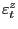 $ \varepsilon _{t}^{z}$