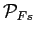 $ \mathcal{P }_{Fs}$