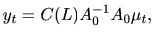 $ y_{t}=C(L)A_{0}^{-1}A_{0}\mu_{t},
$
