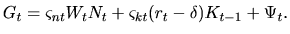 $\ G_{t}=\varsigma_{nt}W_{t}N_{t}+\varsigma_{kt}(r_{t}-\delta)K_{t-1}+\Psi
 _{t}.$