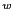 $ ^{w}$