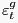 $\displaystyle \varepsilon_{t}^{g} $
