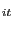 $ _{it}$