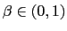 $ \beta\in(0,1)$