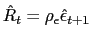 $ \hat{R}_{t}=\rho_{\epsilon}\hat{\epsilon}_{t+1}$