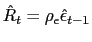 $ \hat{R} _{t}=\rho_{\epsilon}\hat{\epsilon}_{t-1}$