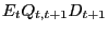 $ E_{t}Q_{t,t+1}D_{t+1}$