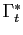 $ \Gamma^{*}_{t}$