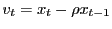 $ v_{t}=x_{t}-\rho x_{t-1}$