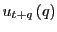 $ u_{t+q} \left( q\right) $