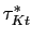 $ \tau_{Kt}^*$