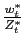 $ \frac{w^{*}_{t}}{Z^{*}_{t}}$