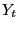 $\displaystyle Y_{t}$