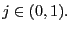 $ j\in(0,1).$