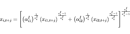 \begin{eqnarray*} x_{i,t+j}=\left[ \left( \alpha _{i1}^{I}\right) ^{\frac{1}{\varepsilon _{i}^{I}}}\left( x_{i1,t+j}\right) ^{\frac{\varepsilon _{i}^{I}-1}{ \varepsilon _{i}^{I}}}+\left( \alpha _{i2}^{I}\right) ^{\frac{1}{\varepsilon _{i}^{I}}}\left( x_{i2,t+j}\right) ^{\frac{\varepsilon _{i}^{I}-1}{ \varepsilon _{i}^{I}}}\right] ^{\frac{\varepsilon _{i}^{I}}{\varepsilon _{i}^{I}-1}} \end{eqnarray*}
