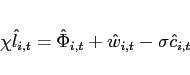 \begin{eqnarray*} && \chi \hat{l}_{i,t} = \hat{\Phi}_{i,t}+\hat{w}_{i,t}-\sigma \hat{c}_{i,t} \end{eqnarray*}