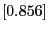 $[0.856]$