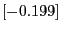 $[-0.199]$
