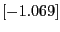 $[-1.069]$