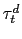 $ \tau_{t}^{d}$