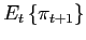 $\displaystyle E_{t}\left\{ \pi_{t+1}\right\}$