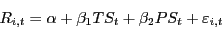 \begin{displaymath} R_{i,t} =\alpha +\beta _1 TS_t +\beta _2 PS_t +\varepsilon _{i,t} \end{displaymath}