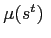 $ \mu(s^{t})\ $